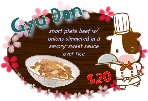 Gyūdon is a popular Japanese dish of thinly sliced beef and onions simmered in a savory-sweet sauce and served over a bowl of rice. $20 per serving